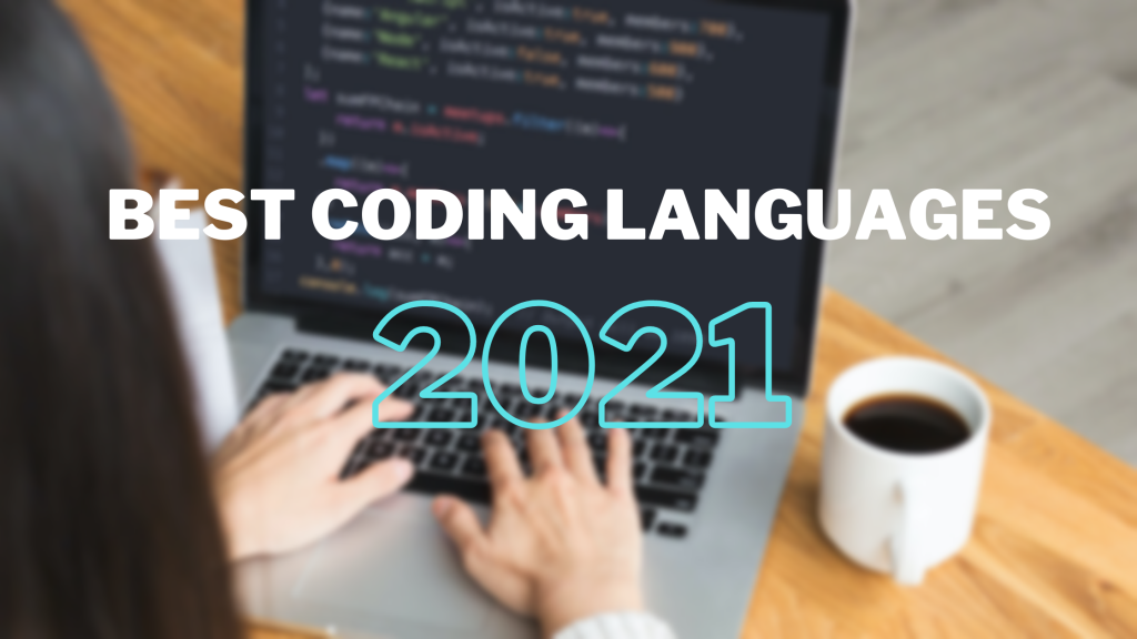 BEST Coding Languages to Learn (2021)